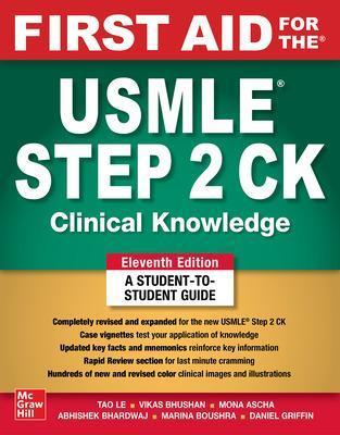First Aid for the USMLE Step 2 Ck, Eleventh Edition - Tao Le