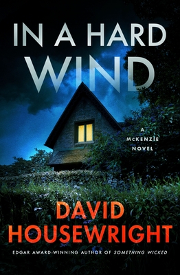 In a Hard Wind: A McKenzie Novel - David Housewright
