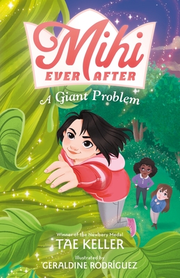 Mihi Ever After: A Giant Problem - Tae Keller