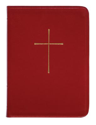The Book of Common Prayer: And Administration of the Sacraments and Other Rites and Ceremonies of the Church - Church Publishing