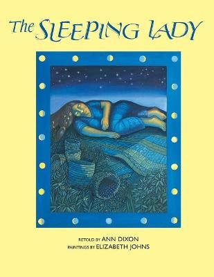The Sleeping Lady - Ann Dixon