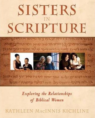 Sisters in Scripture - Kathleen Macinnis Kichline