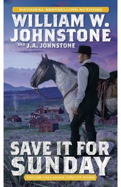 Save It for Sunday - William W. Johnstone