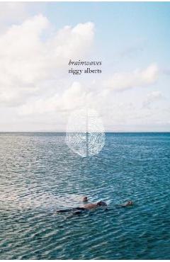 Coperta cărții 'brainwaves - Ziggy Alberts'