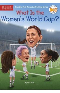 What Is the Women's World Cup? - Gina Shaw