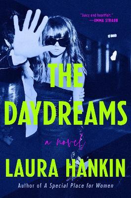 The Daydreams - Laura Hankin