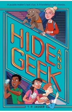 Hide and Geek - T. P. Jagger