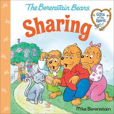 Sharing (Berenstain Bears Gifts of the Spirit) - Mike Berenstain