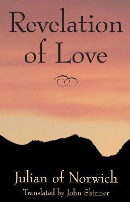 Revelation of Love - John Skinner