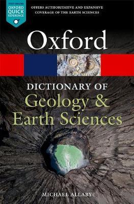 A Dictionary of Geology and Earth Sciences - Michael Allaby