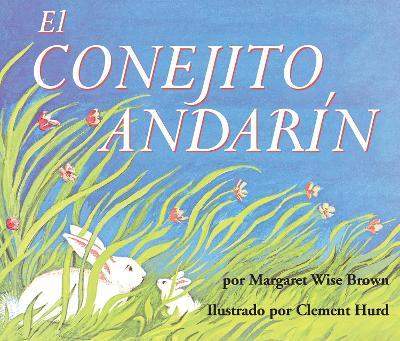 El Conejito Andar�n Board Book: The Runaway Bunny Board Book (Spanish Edition) - Margaret Wise Brown