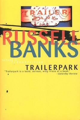 Trailerpark - Russell Banks