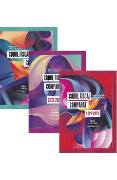 Poza produsului Set 3 Vol. Codul fiscal comparat 2022-2023 (lege + norme) - Nicolae Mandoiu
