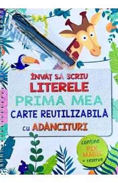 Invat sa scriu literele. Prima mea carte reutilizabila cu adancituri + pix magic si rezerve