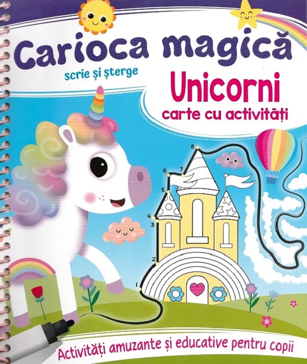 Carioca magica. Scrie si sterge: Unicorni. Carte cu activitati