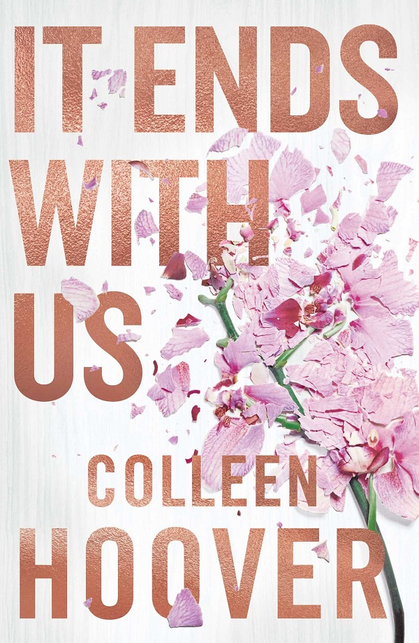 It Ends With Us. Collector's Edition - Colleen Hoover