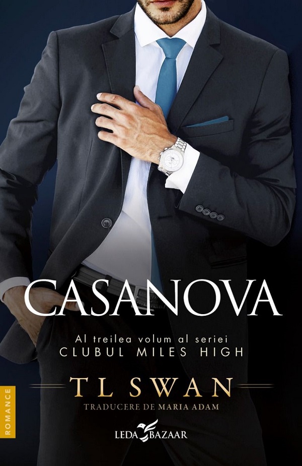 Casanova. Seria Clubul Miles High Vol.3 - TL Swan