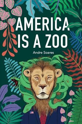 America is a Zoo - Andre Soares