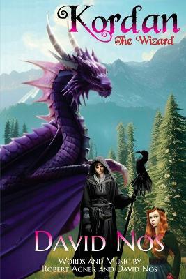 Kordan The Wizard: Kordan the Wizard - David Nos