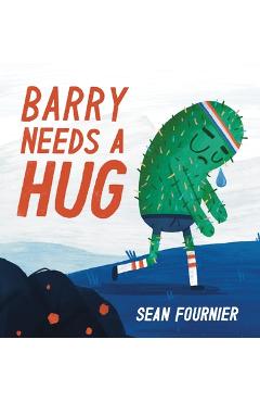 Coperta cărții 'Barry Needs A Hug - Sean Fournier'