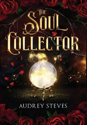 The Soul Collector - Audrey Steves