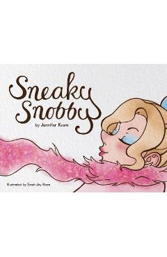 Poza produsului Sneaky Snobby - Jennifer Kvam