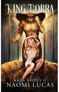 King Cobra - Naomi Lucas