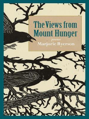 The Views from Mount Hunger - Marjorie Ryerson