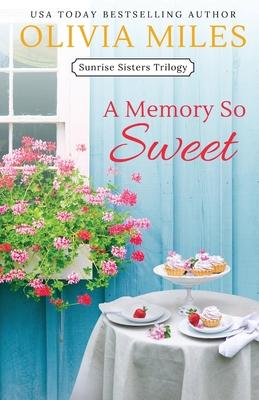 A Memory So Sweet - Olivia Miles