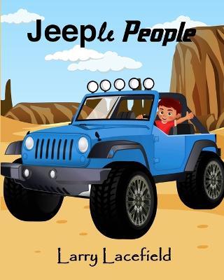 Jeeple People - Larry G. Lacefield