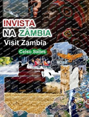 INVISTA NA Z�MBIA - Visit Zambia - Celso Salles: Cole��o Invista em �frica - Celso Salles