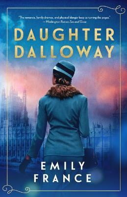 Daughter Dalloway - Emily France