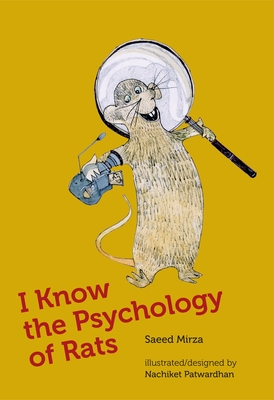 I Know the Psychology of Rats -