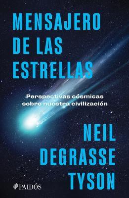 Mensajero de Las Estrellas - Neil Degrasse