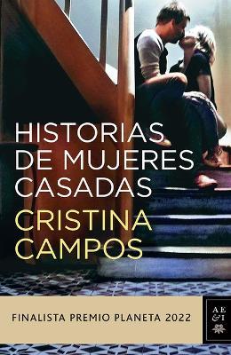Historias de Mujeres Casadas - Cristina Campos