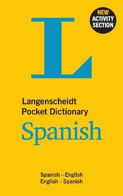 Langenscheidt Pocket Dictionary Spanish: Spanish-English/English-Spanish - Langenscheidt Editorial Team