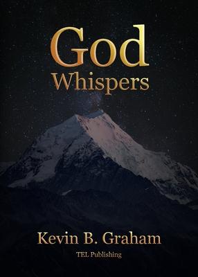 God Whispers - Kevin B. Graham