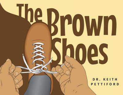 The Brown Shoes - Keith Pettiford