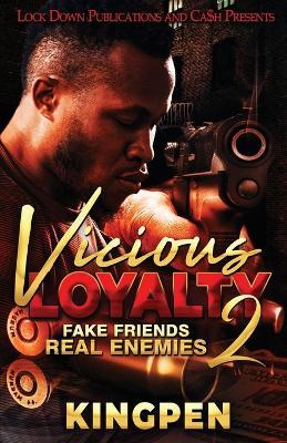 Vicious Loyalty 2 - Kingpen