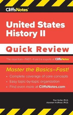 CliffsNotes United States History II: Quick Review - Paul Soifer