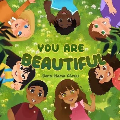 You Are Beautiful - Dora Maria Abreu