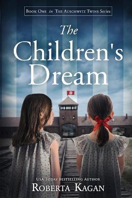 The Children's Dream - Roberta Kagan