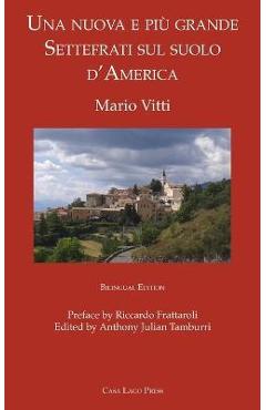 Coperta cărții 'Una nuova e più grande Settefrati sul suolo d'America - Mario Vitti'