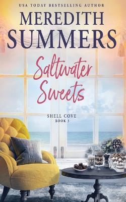 Saltwater Sweets - Meredith Summers