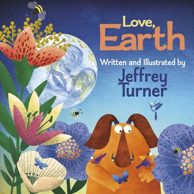 Love, Earth - Jeff Turner