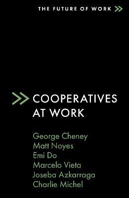 Cooperatives at Work - George Cheney