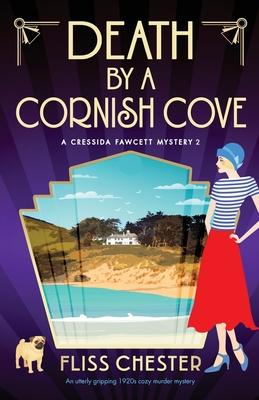 Death by a Cornish Cove: An utterly gripping 1920s cozy murder mystery - Chester