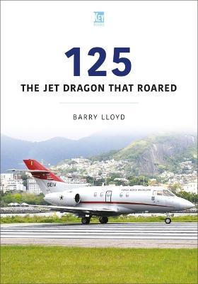 125: The Jet Dragon That Roared - Barry Lloyd