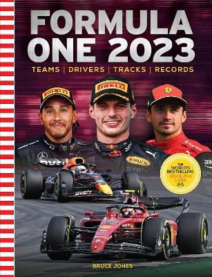 Formula One 2023: The World's Bestselling Grand Prix Handbook - Bruce Jones