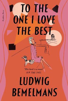 To the One I Love the Best - Ludwig Bemelmans